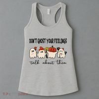 DonT Ghost Your Feelings Halloween Mental Health Women's Tank Top thumb 3