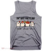 DonT Ghost Your Feelings Halloween Mental Health Tank Top thumb 0