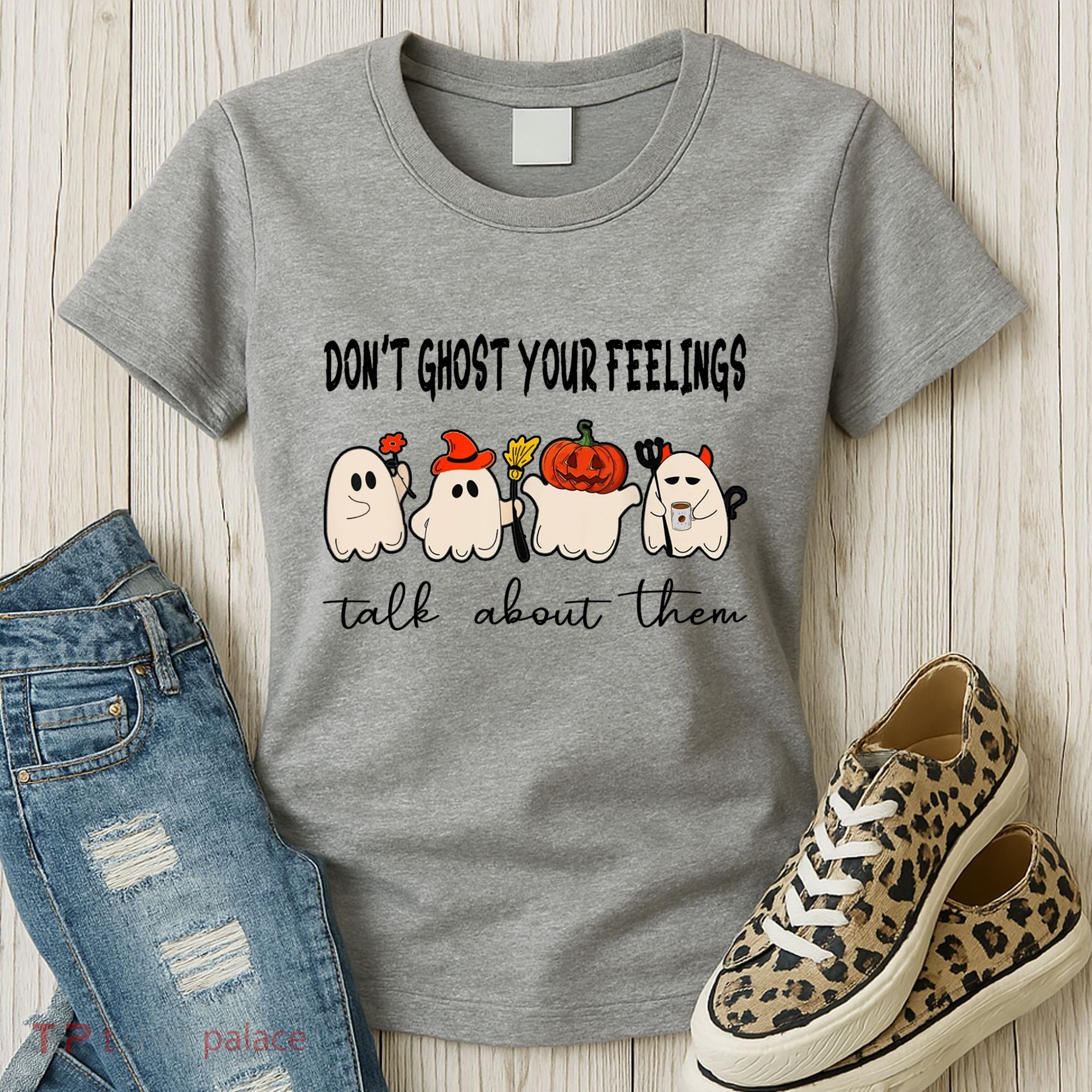 DonT Ghost Your Feelings Halloween Mental Health Women's T-Shirt