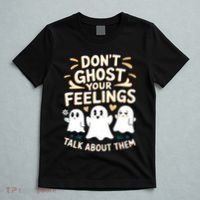 DonT Ghost Your Feelings Halloween Mental Health T-Shirt thumb 5