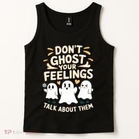 DonT Ghost Your Feelings Halloween Mental Health Tank Top thumb 2