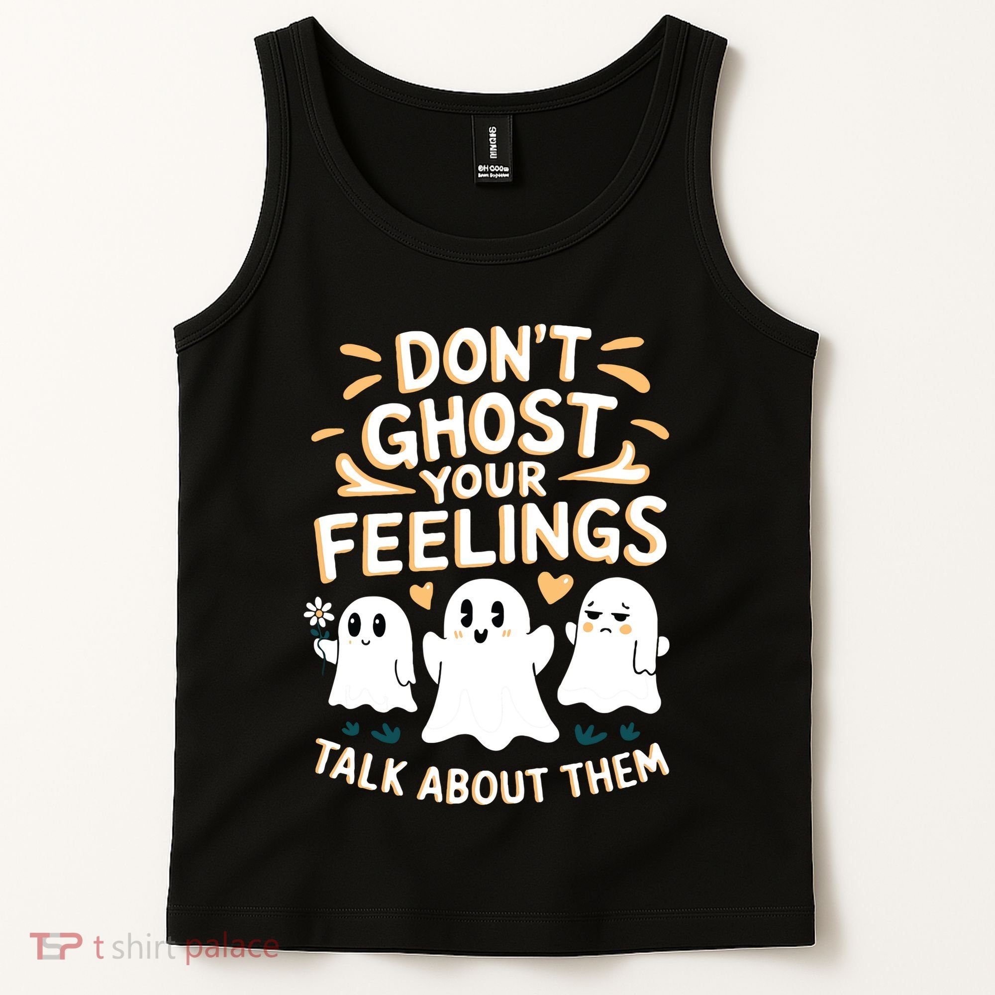 DonT Ghost Your Feelings Halloween Mental Health Tank Top