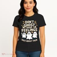 DonT Ghost Your Feelings Halloween Mental Health Women's T-Shirt thumb 4