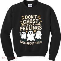 DonT Ghost Your Feelings Halloween Mental Health Kids Sweatshirt thumb 0