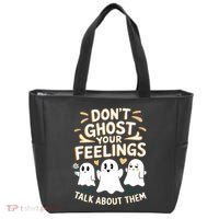 DonT Ghost Your Feelings Halloween Mental Health Tote Bag thumb 0