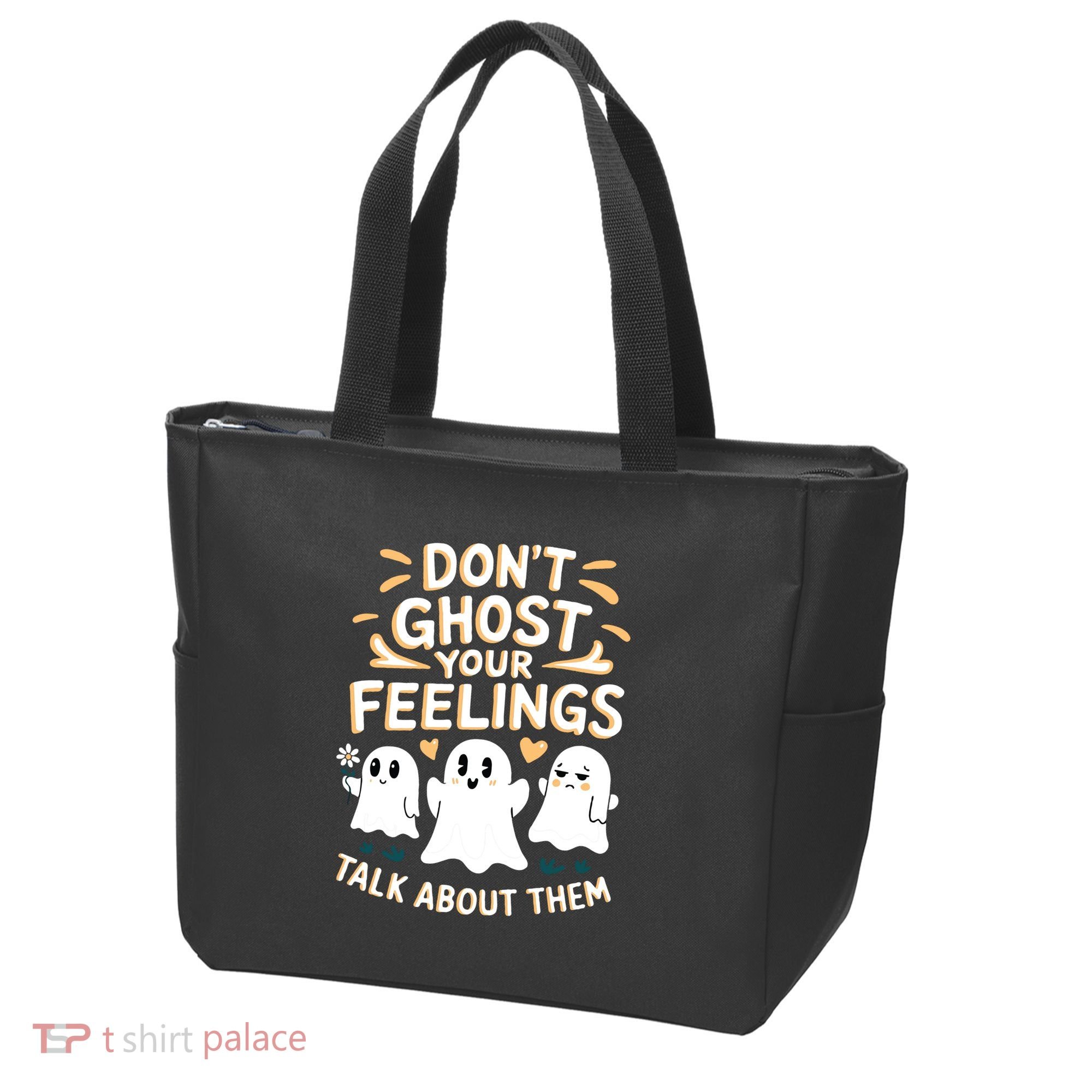 DonT Ghost Your Feelings Halloween Mental Health Tote Bag