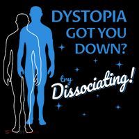 Dystopia Got You Down Try Dissociating Coffee Mug thumb 5
