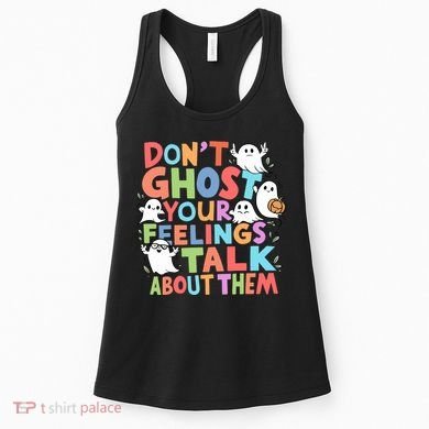 Dont Ghost Your Feelings Cute Ghoul Women's Tank Top
