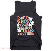 Dont Ghost Your Feelings Cute Ghoul Tank Top thumb 0