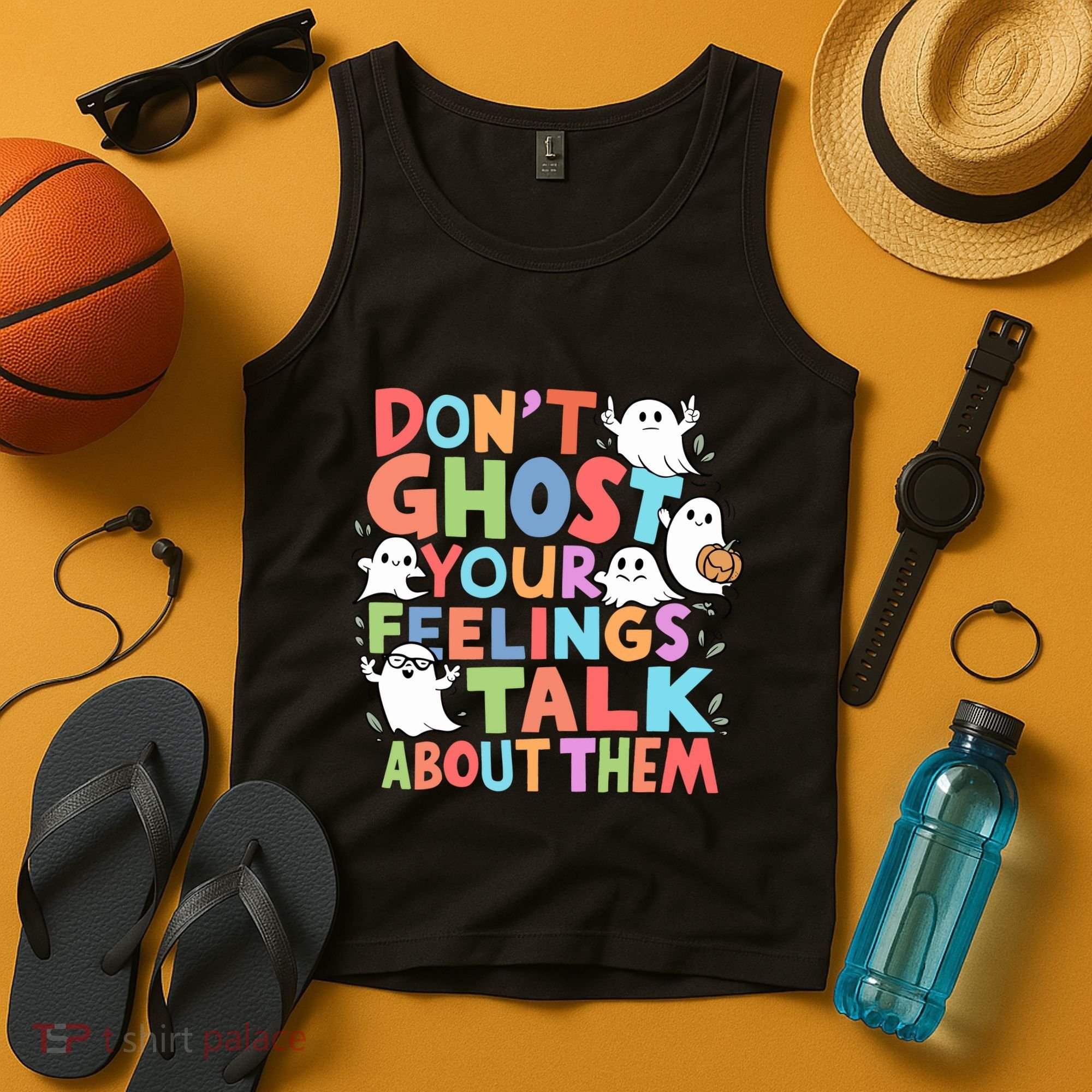 Dont Ghost Your Feelings Cute Ghoul Tank Top