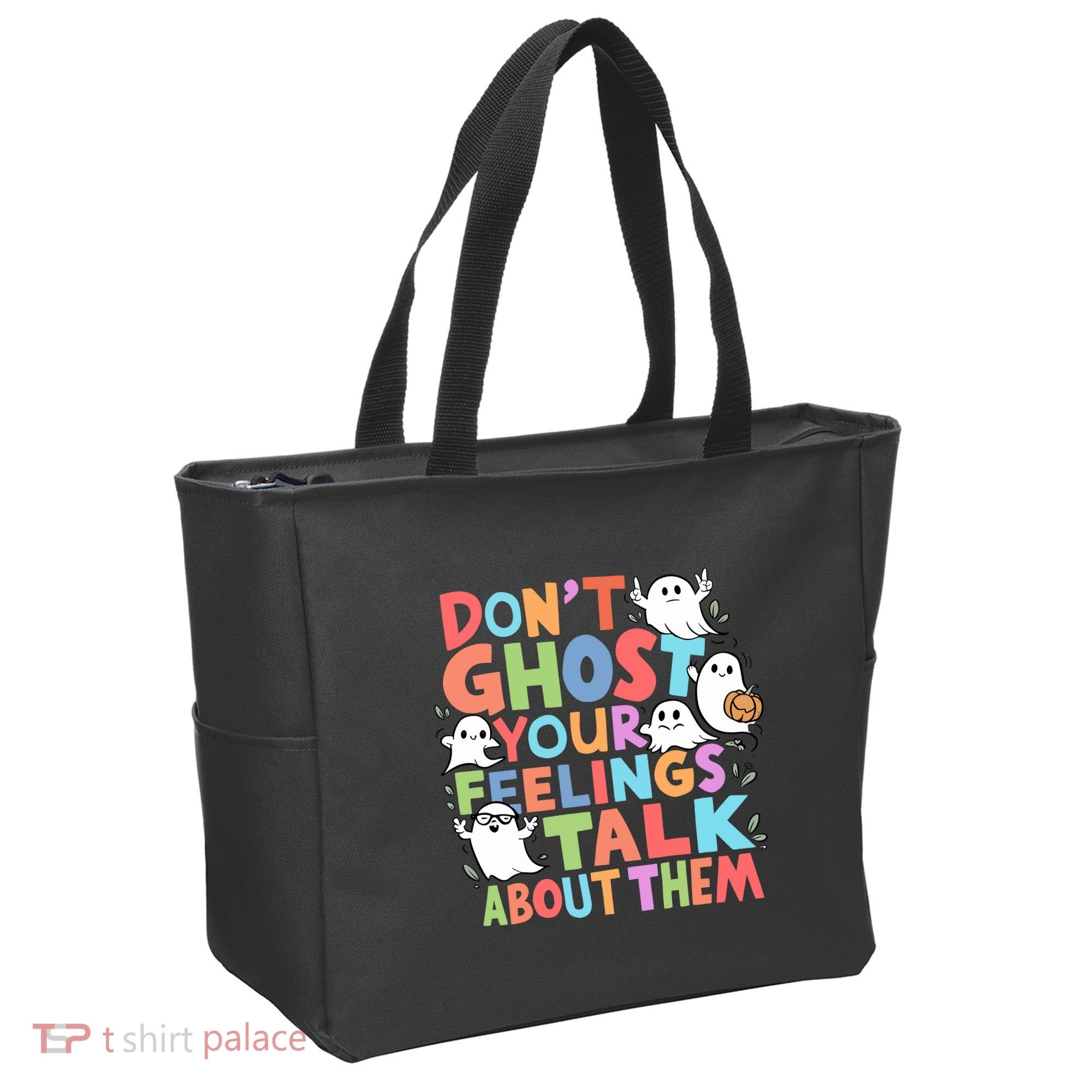Dont Ghost Your Feelings Cute Ghoul Tote Bag