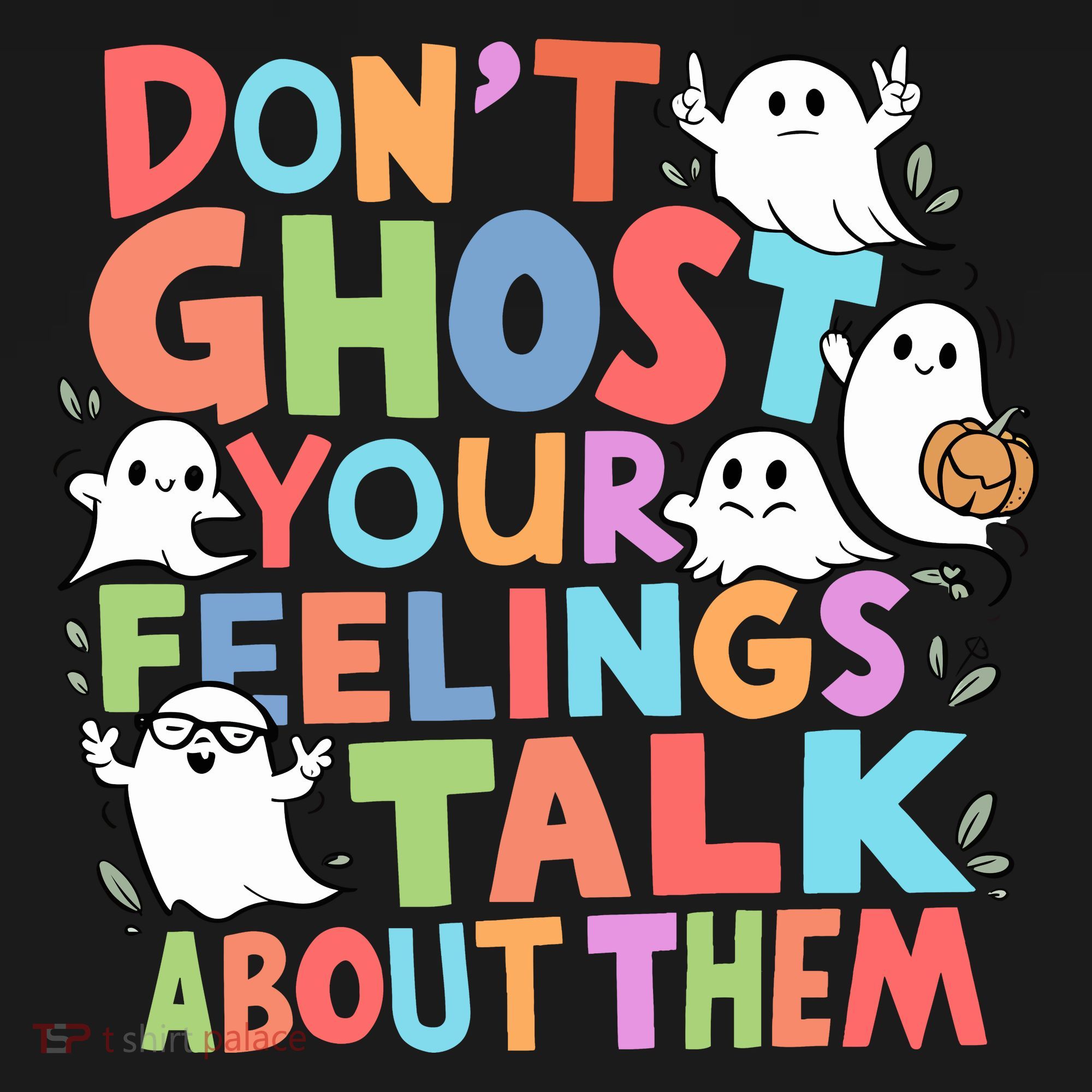 Dont Ghost Your Feelings Cute Ghoul Tote Bag