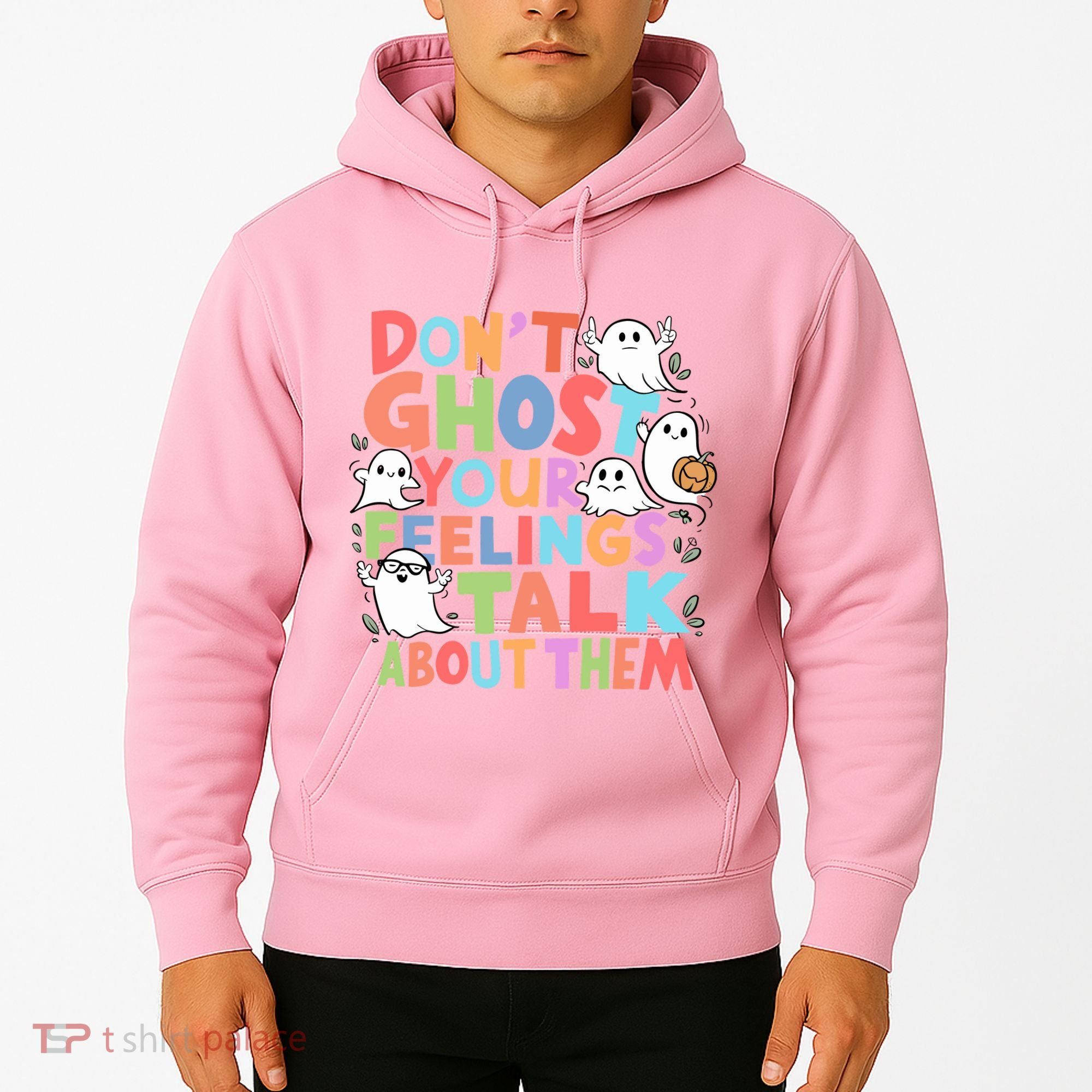 Dont Ghost Your Feelings Cute Ghoul Hoodie