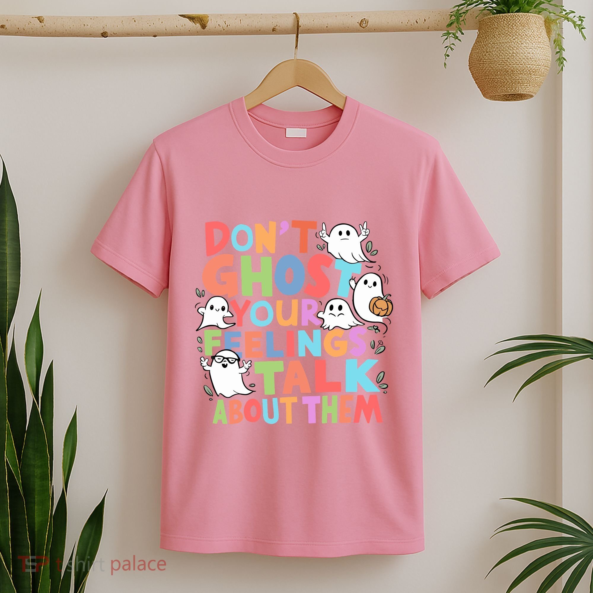 Dont Ghost Your Feelings Cute Ghoul T-Shirt