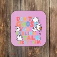 Dont Ghost Your Feelings Cute Ghoul Coaster thumb 0