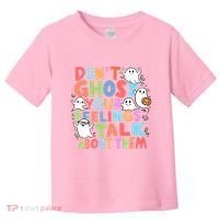 Dont Ghost Your Feelings Cute Ghoul Toddler T-Shirt thumb 0