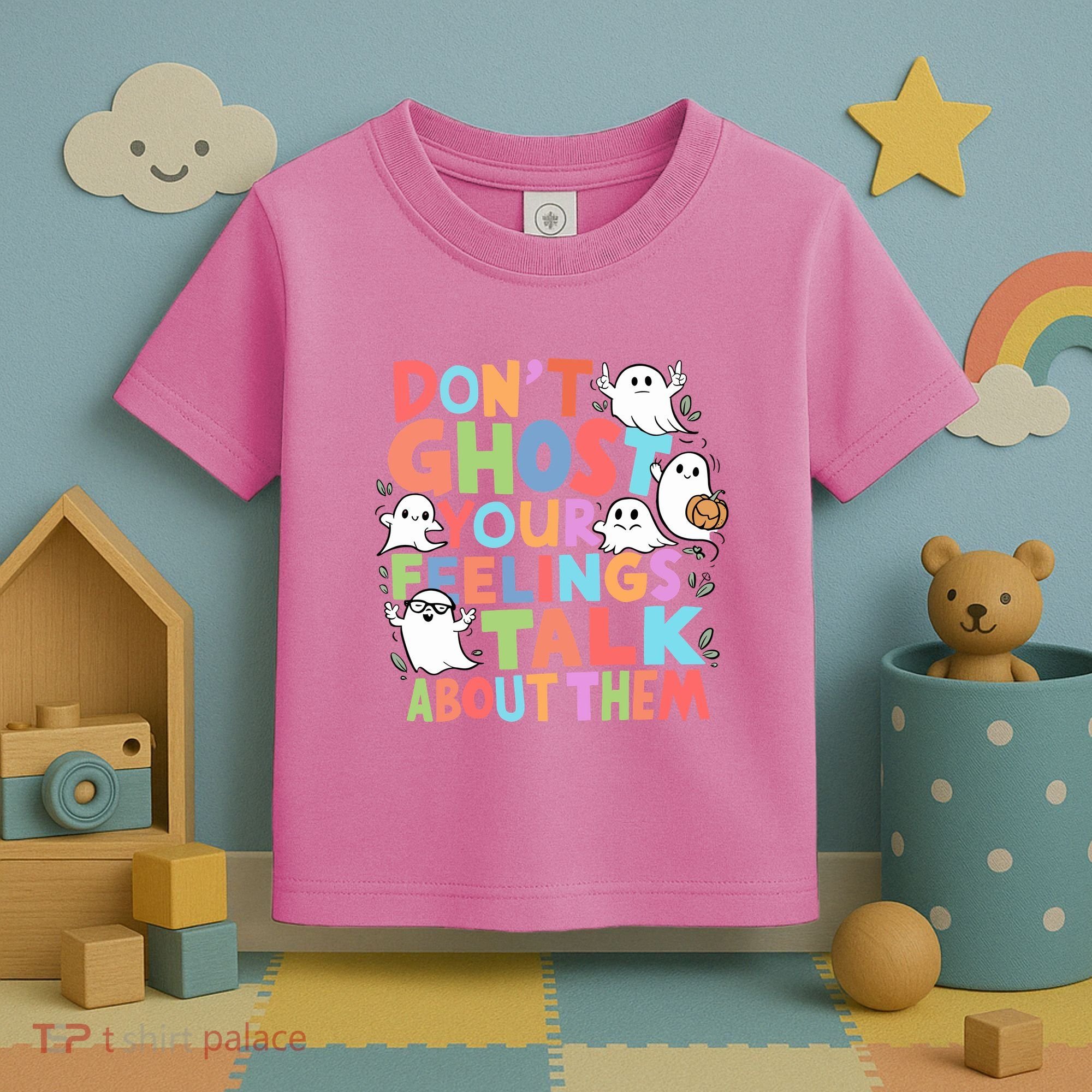 Dont Ghost Your Feelings Cute Ghoul Toddler T-Shirt