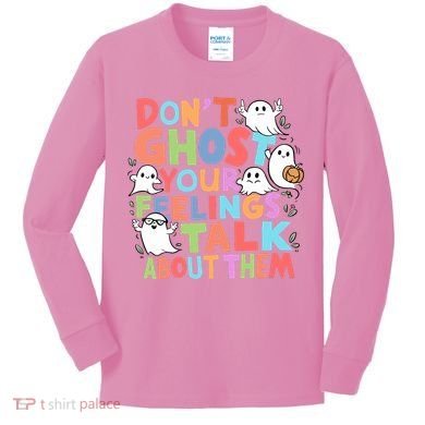 Dont Ghost Your Feelings Cute Ghoul Kids Long Sleeve Shirt