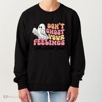 Dont Ghost Your Feelings Talk About Them Halloween Women's Sweatshirt thumb 0