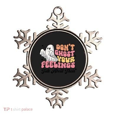 Dont Ghost Your Feelings Talk About Them Halloween Ornament