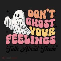 Dont Ghost Your Feelings Talk About Them Halloween Hat thumb 2