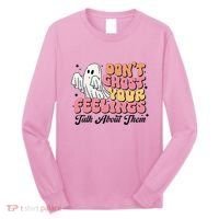 Dont Ghost Your Feelings Talk About Them Halloween Long Sleeve Shirt thumb 0