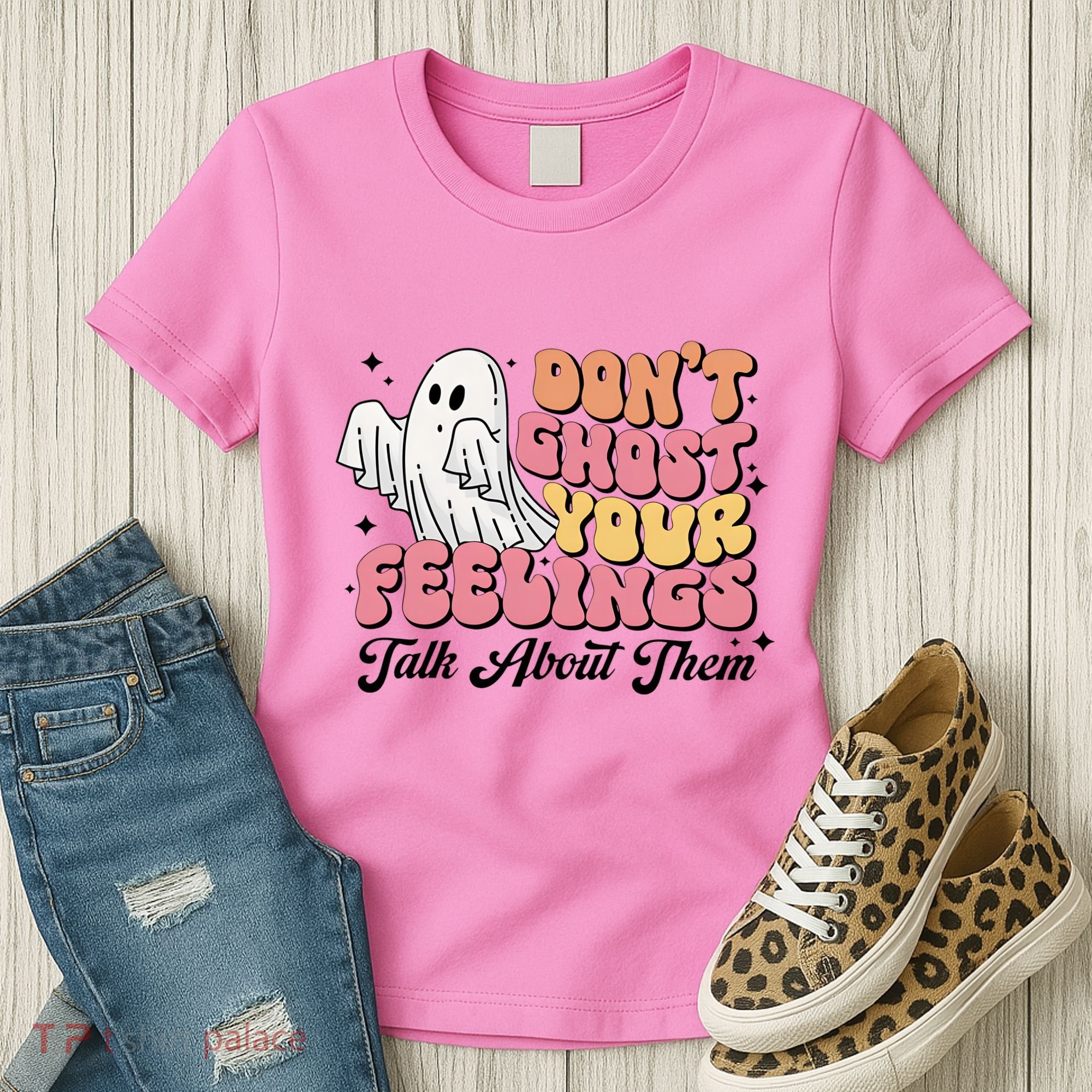 Dont Ghost Your Feelings Talk About Them Halloween Women's T-Shirt