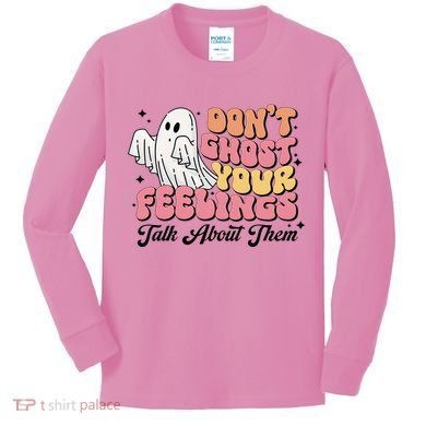 Dont Ghost Your Feelings Talk About Them Halloween Kids Long Sleeve Shirt