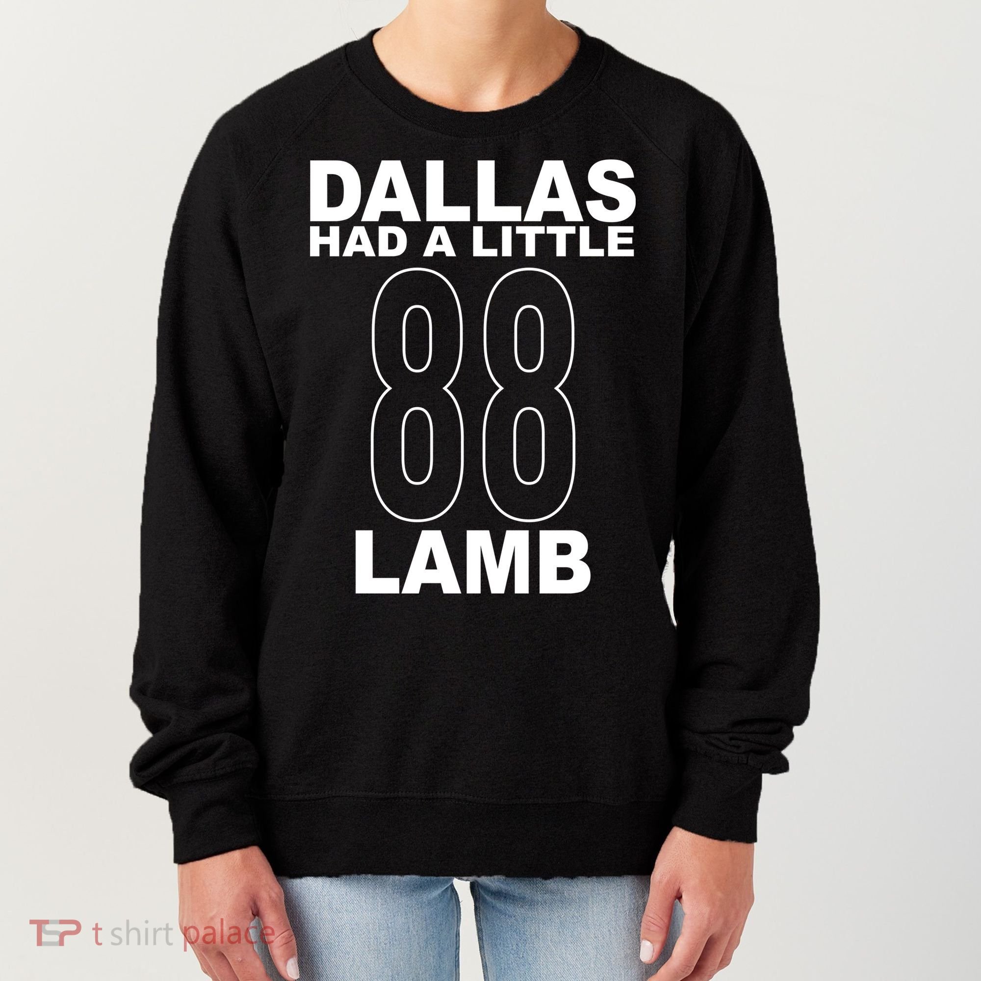 Dallas Had A Little 88 Lamb Football Women's Sweatshirt