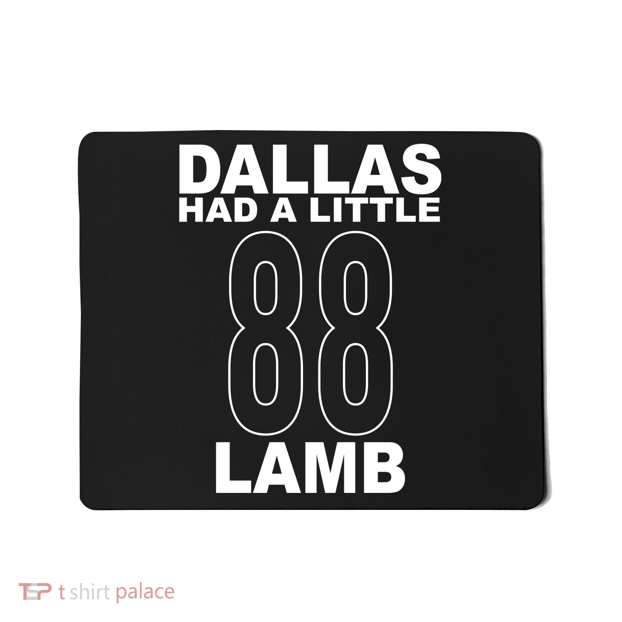 Dallas Had A Little 88 Lamb Football Mousepad