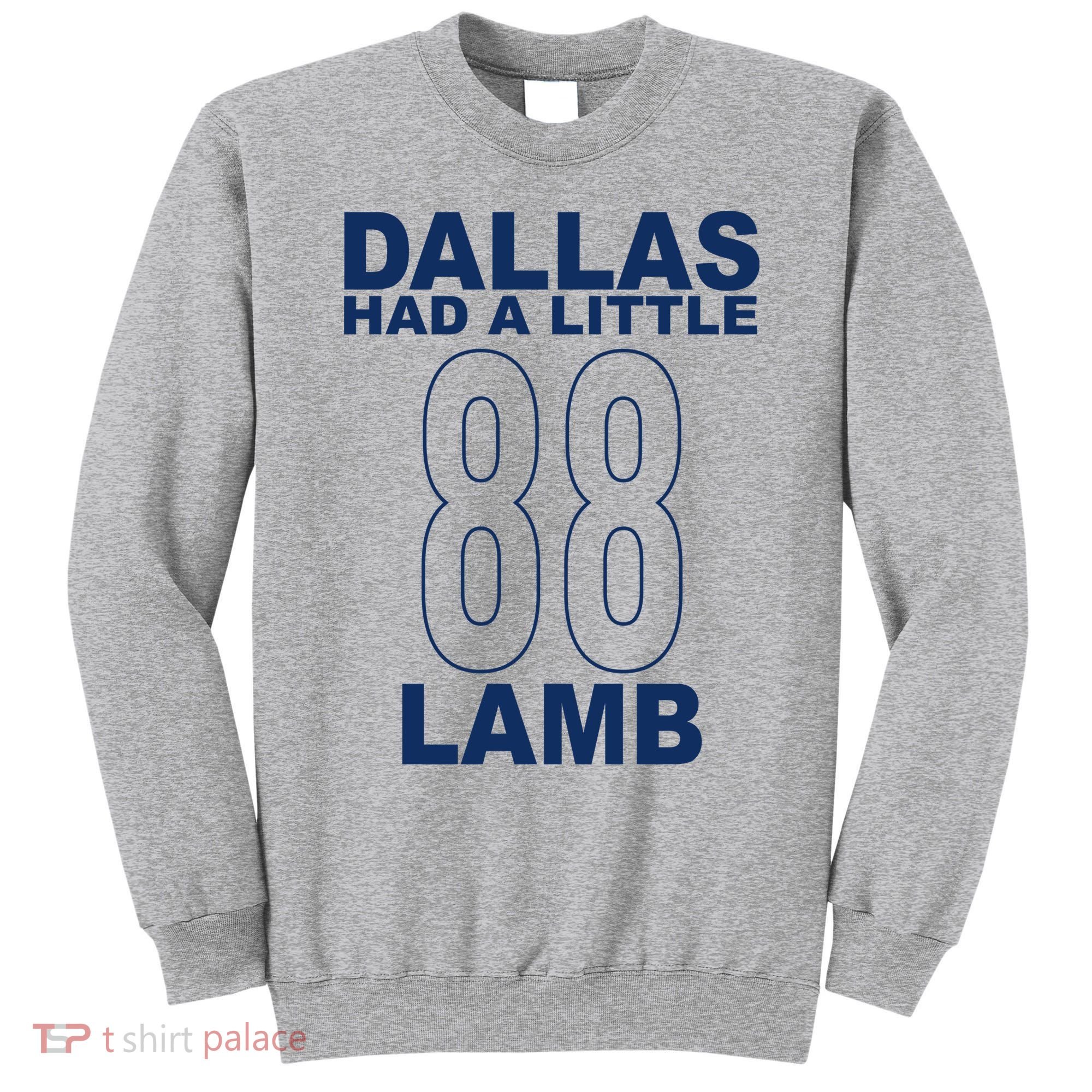 Dallas Had A Little 88 Lamb Football Sweatshirt