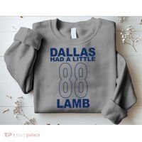 Dallas Had A Little 88 Lamb Football Sweatshirt thumb 2