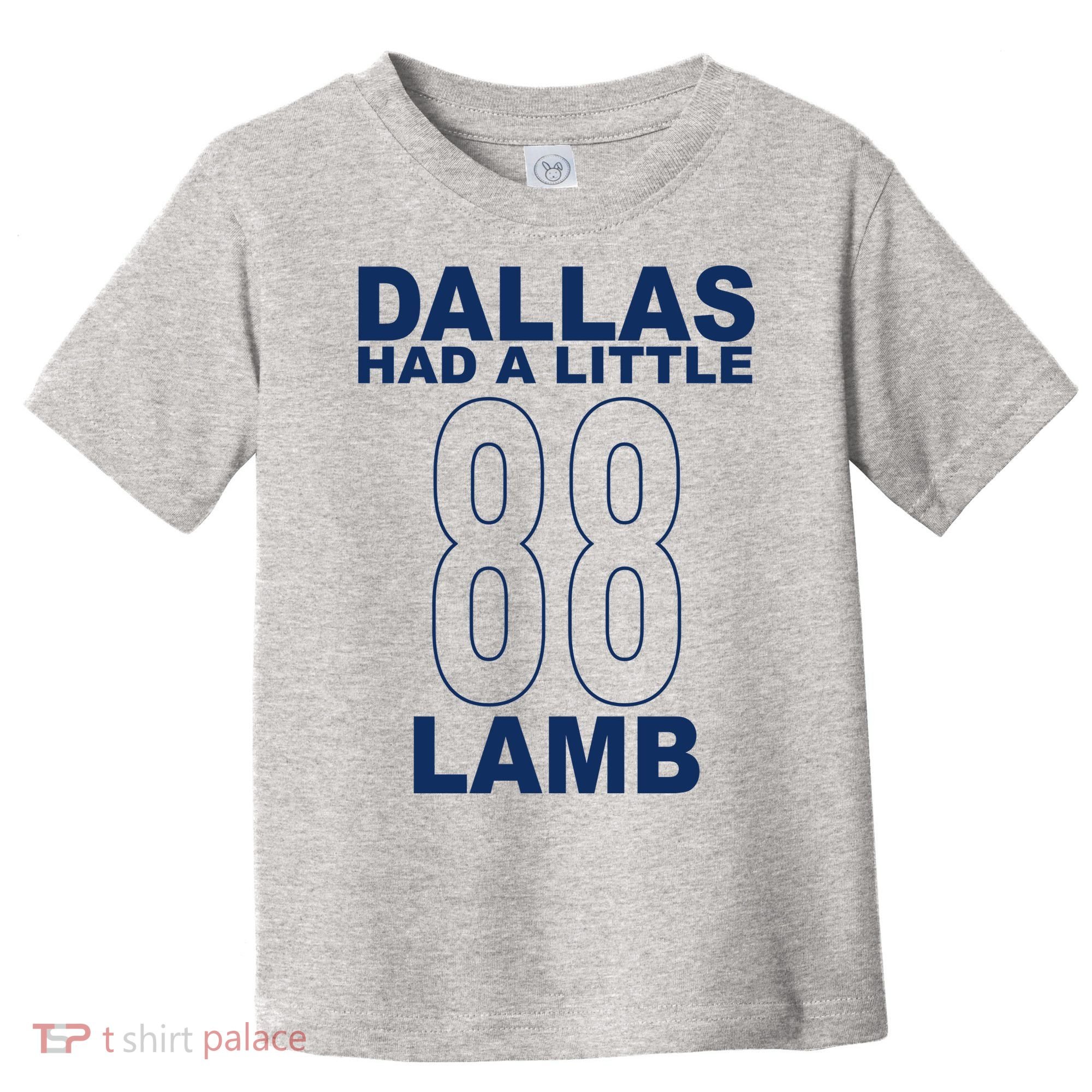 Dallas Had A Little 88 Lamb Football Toddler T-Shirt
