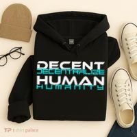 Decentralize Humanity Are You Decent Hoodie thumb 4
