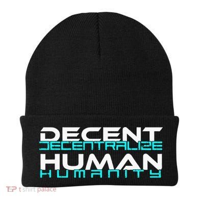 Decentralize Humanity Are You Decent Beanie
