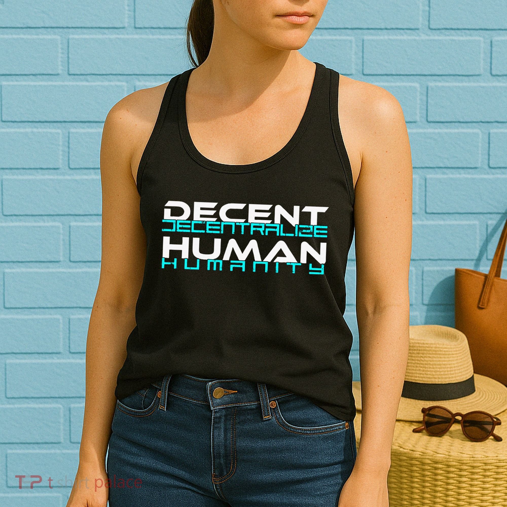 Decentralize Humanity Are You Decent Women's Tank Top