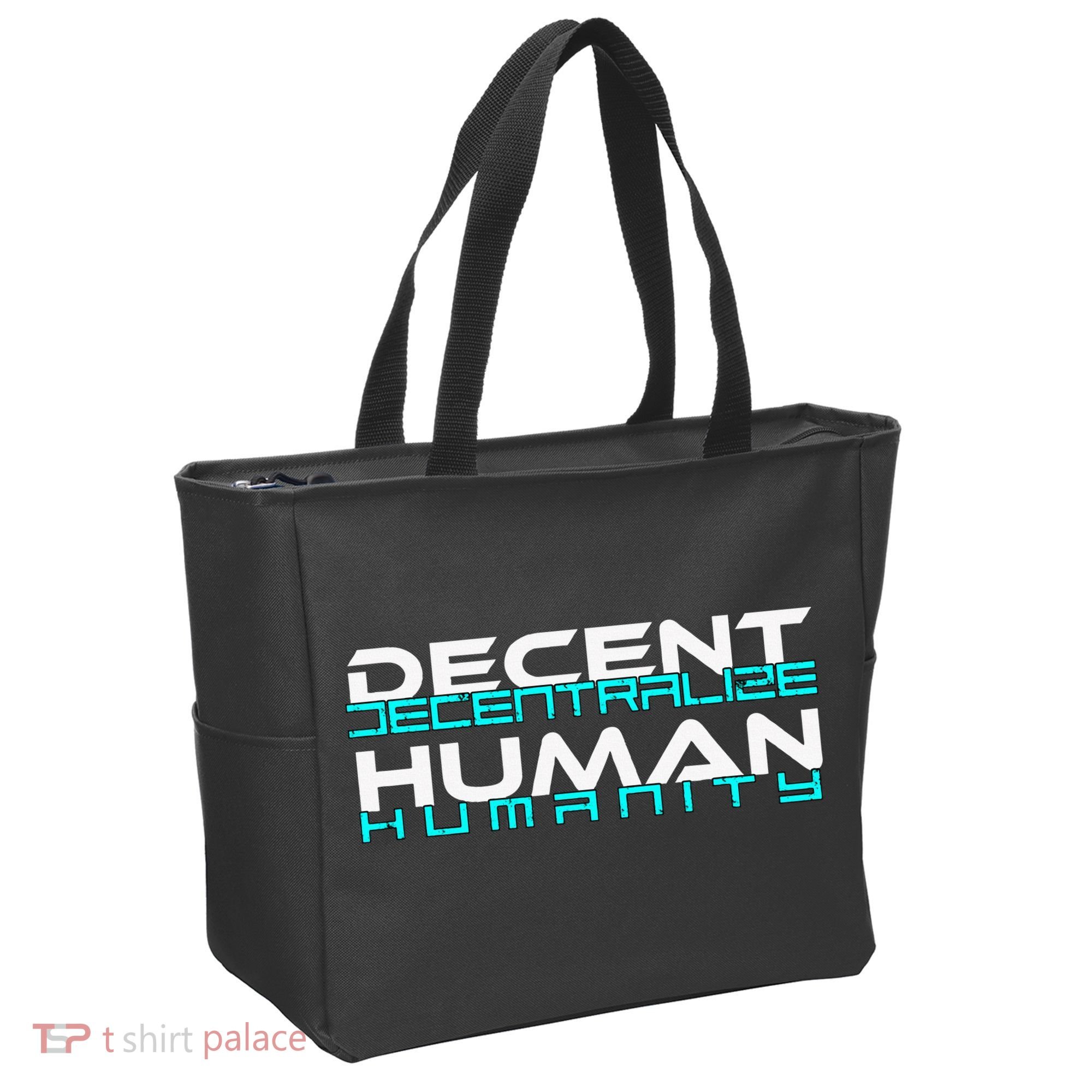 Decentralize Humanity Are You Decent Tote Bag