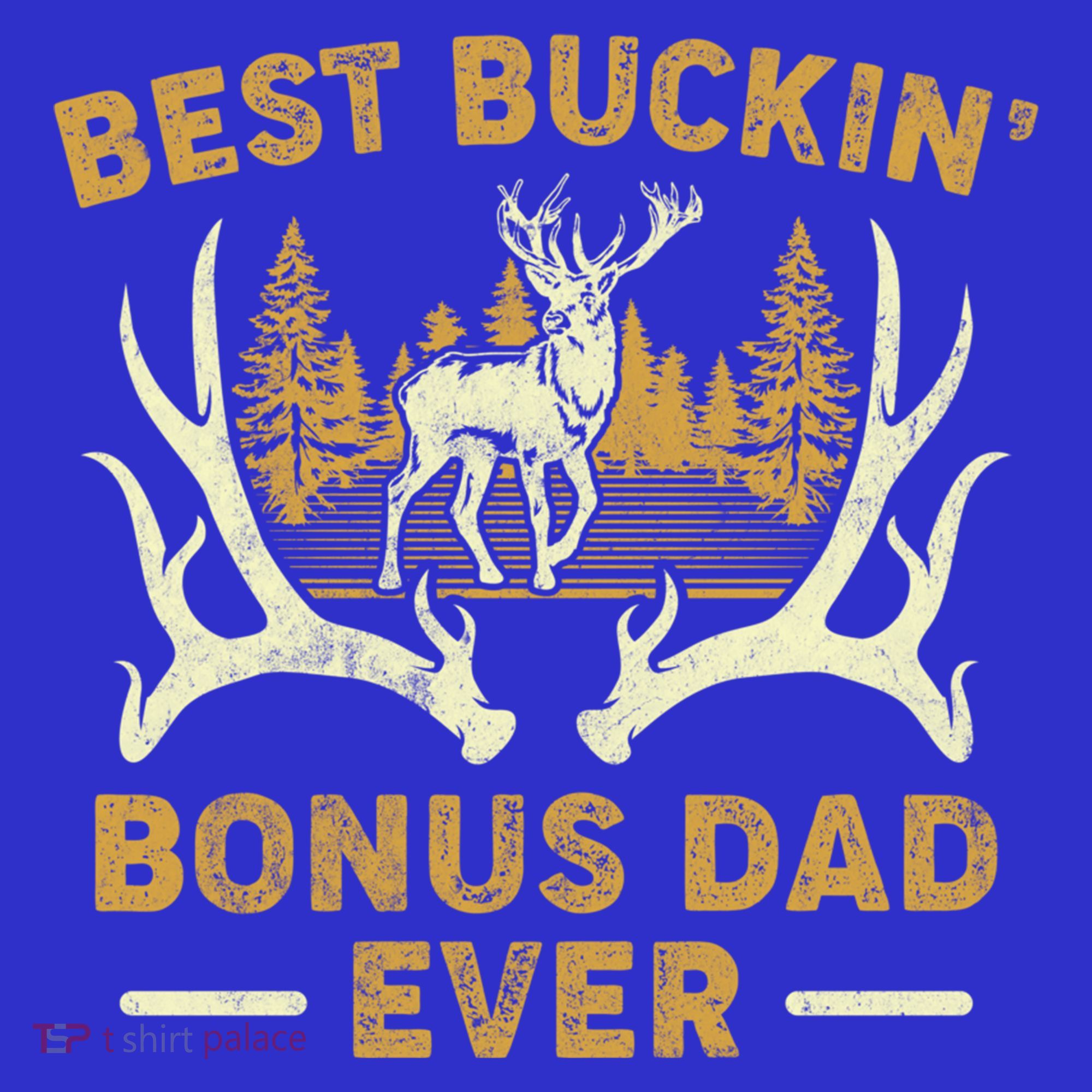 Deer Hunting Best Buckin Bonus Dad Ever Hunting Fathers Day Gift Baby Bodysuit