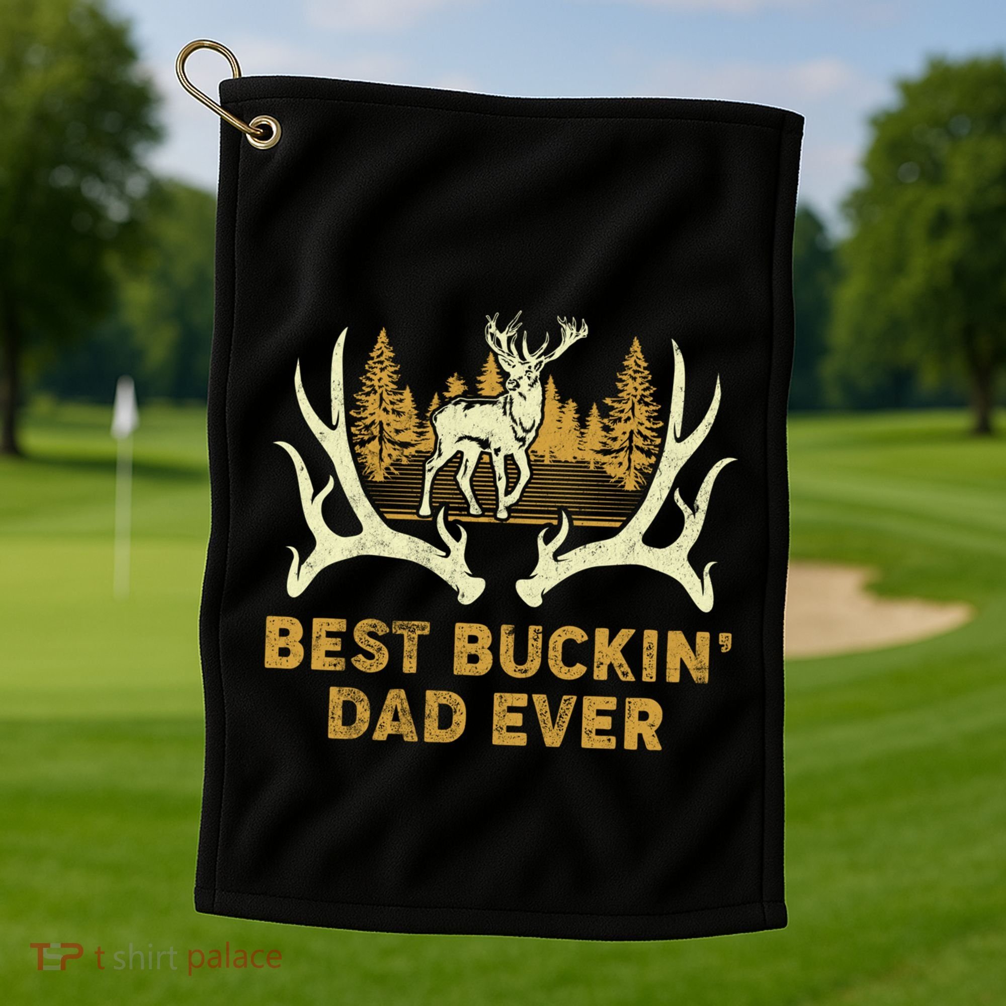 Deer Hunting Best Buckin Dad Ever Hunting Fathers Day Gift Golf Towel