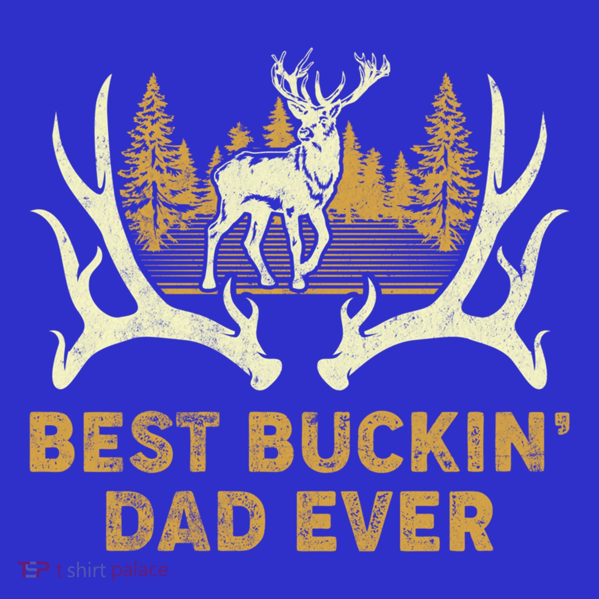 Deer Hunting Best Buckin Dad Ever Hunting Fathers Day Gift Sweatshirt