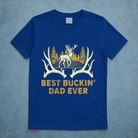 Deer Hunting Best Buckin Dad Ever Hunting Fathers Day Gift T-Shirt thumb 5