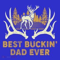 Deer Hunting Best Buckin Dad Ever Hunting Fathers Day Gift Button thumb 1