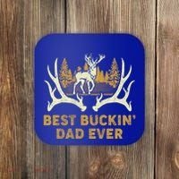 Deer Hunting Best Buckin Dad Ever Hunting Fathers Day Gift Coaster thumb 0