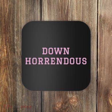 Down Horrendous Black Coaster