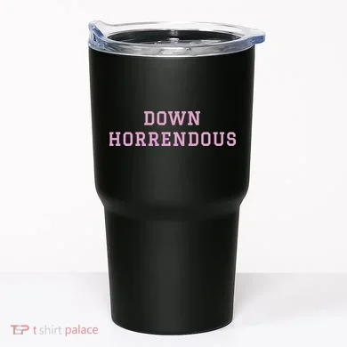 Down Horrendous Black Tumbler