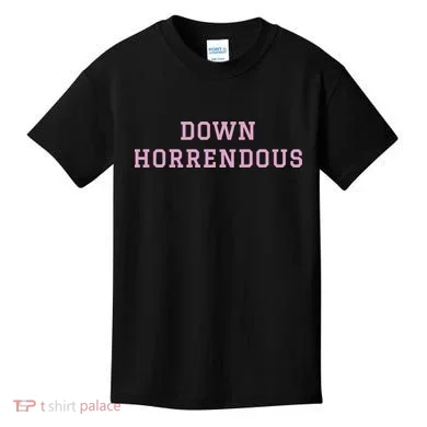 Down Horrendous Black Kids T-Shirt