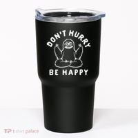 Don't Hurry Be Happy Sloth Tumbler thumb 0