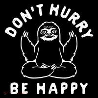 Don't Hurry Be Happy Sloth Toddler Hoodie thumb 2