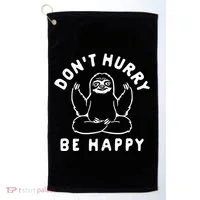 Don't Hurry Be Happy Sloth Golf Towel thumb 0