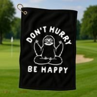 Don't Hurry Be Happy Sloth Golf Towel thumb 1